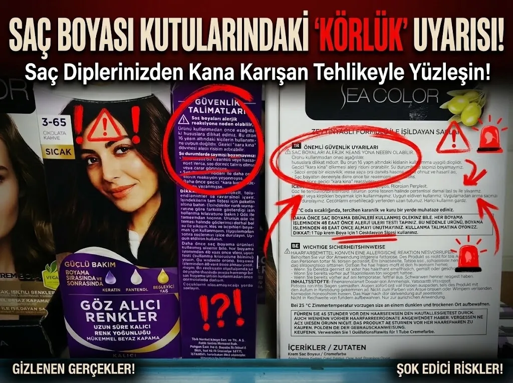 Saç Boyası Kutularındaki 'Körlük' Uyarısı ⚠️Saç Diplerinizden Kana Karışan Hormon Bozucu Kimyasalla Yüzleşin!